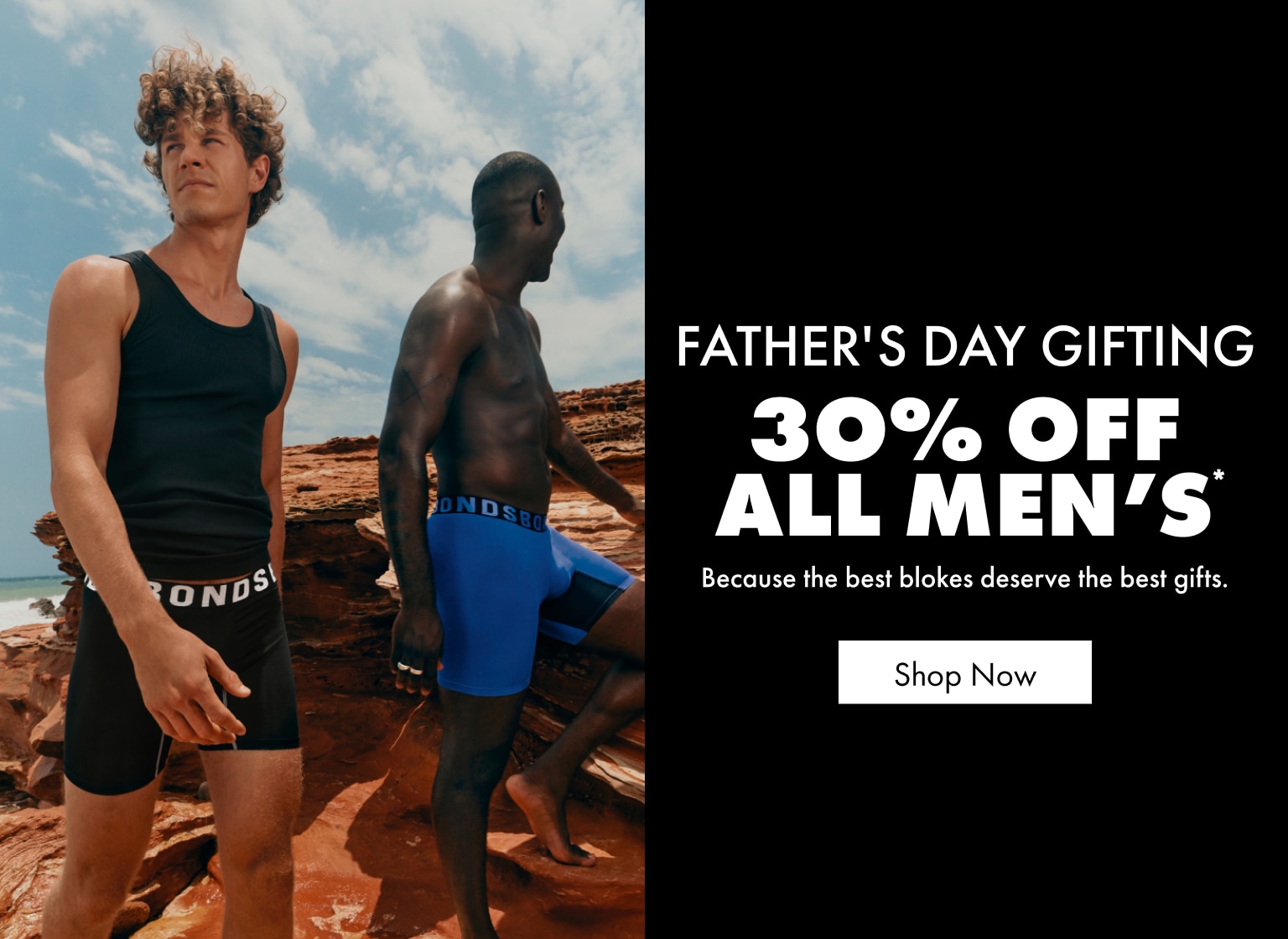 Father's Day Gifting. 30% Off All Men's. Because the best blokes deserves the best gifts. Shop Now.